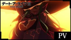DATE A LIVE III Anime Series Previews Opening Theme In New Trailer