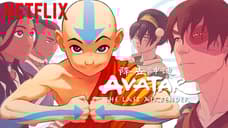 All Three Seasons Of AVATAR: THE LAST AIRBENDER Are Now Streaming On Netflix In The United States