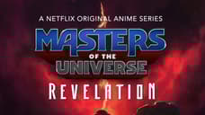 MASTERS OF THE UNIVERSE: REVELATION Anime Series Production Is Still Underway Despite Lockdown