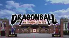 Teaser Trailer For The North American DRAGON BALL Tour Announces New Dates And Cities