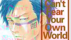 BLEACH Novel Series CAN'T FEAR YOUR OWN WORLD Will End With Its Third Volume