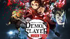DEMON SLAYER -KIMETSU NO YAIBA- THE MOVIE: MUGEN TRAIN Is Returning To Theaters Next Month In 4K