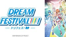 DREAM FESTIVAL!: Full Anime Up For Digital Purchase!