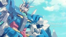 GUNDAM BUILD DIVERS RE:RISE New Promo Released Ahead Of Series Return After COVID-19 Delay