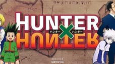 PHEW! HUNTER X HUNTER'S Manga Hiatus Won't Last That Long