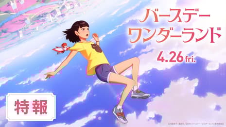 BIRTHDAY WONDERLAND Anime Film Shares First Trailer And Visuals