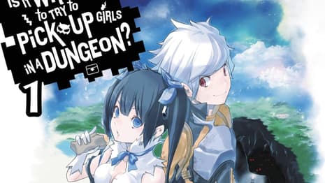 IS IT WRONG TO TRY TO PICK UP GIRLS IN A DUNGEON? Light Novel Series Surpasses 20 Million Copies