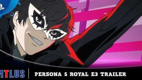 PERSONA 5: ROYAL New E3 Trailer Revealed During Event