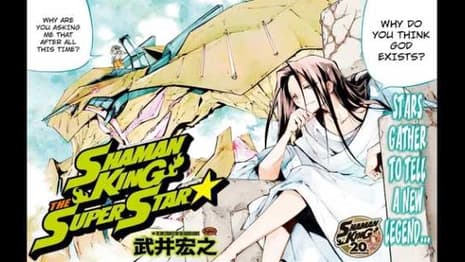 SHAMAN KING: Latest Arc Going On Hiatus For A Few Months