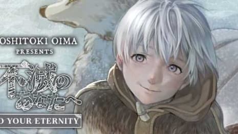 TO YOUR ETERNITY: New Trailer Released For The Upcoming Anime