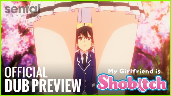 MY GIRLFRIEND IS SHOBITCH Anime Reveals English Dub Trailer