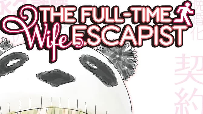 THE FULL-TIME WIFE ESCAPIST Manga Series Will Be Back In January