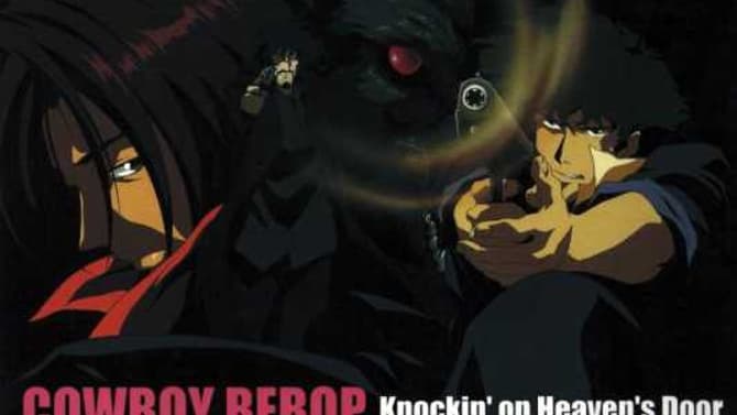 COWBOY BEBOP: KNOCKIN' on HEAVEN's DOOR Anime Set for FUNimation Screening