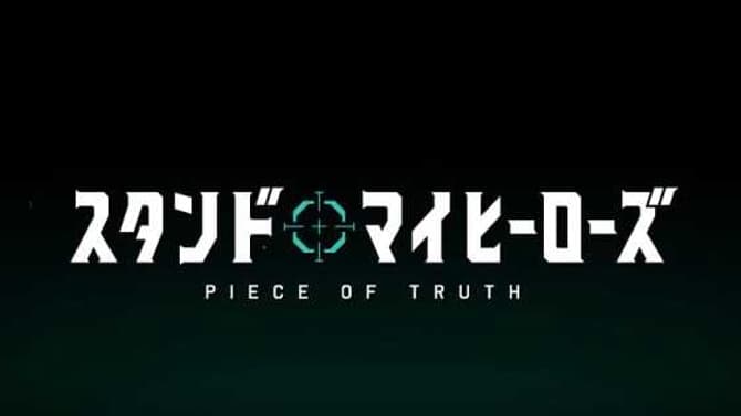 New STAND MY HEROES: PIECE OF TRUTH TV Anime Preview Released