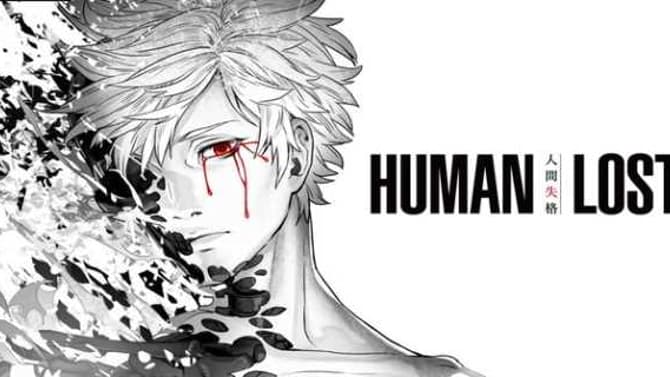 HUMAN LOST: Manga Series Announces Its End After Only A Few Chapters