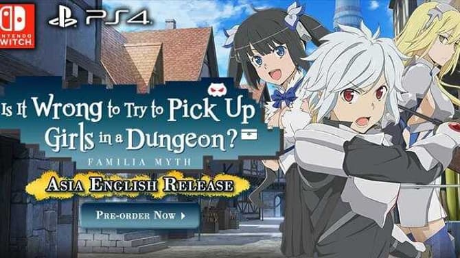 IS IT WRONG TO PICK UP GIRLS IN A DUNGEON? INFINITE COMBATE: New RPG Announces Western Release Date