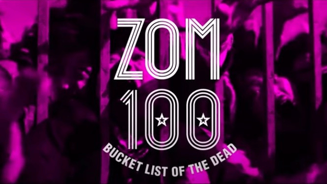 NETFLIX Reveals English Subbed Trailer For ZOM 100: BUCKET LIST OF THE DEAD Movie