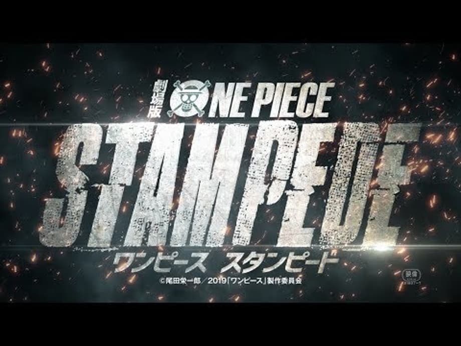 ONE PIECE STAMPEDE New Anime Film Officially Announced, New Trailer