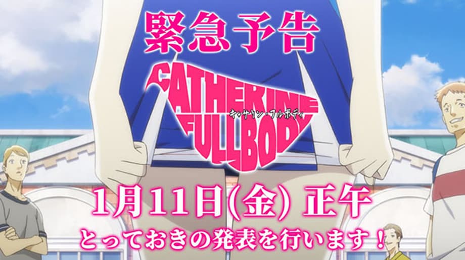 CATHERINE: FULL BODY Has An Announcement Coming On January 10