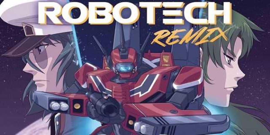 A New Robotech Saga Starts Now With ROBOTECH REMIX #1 - Check Out The Trailer Now