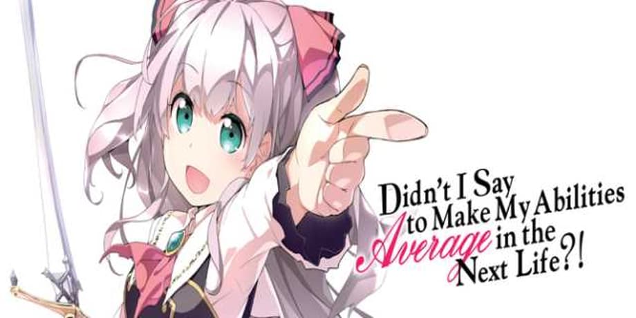 DIDN'T I SAY TO MAKE MY ABILITIES AVERAGE IN THE NEXT LIFE?!: New Promo Video Revealed