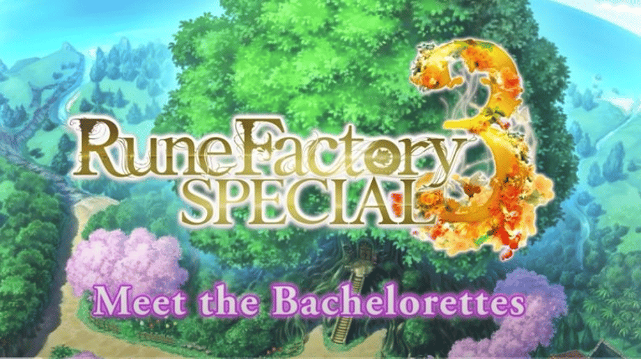 RUNE FACTORY 3 SPECIAL Video Game Reveals Its Bachelorettes Looking For Love
