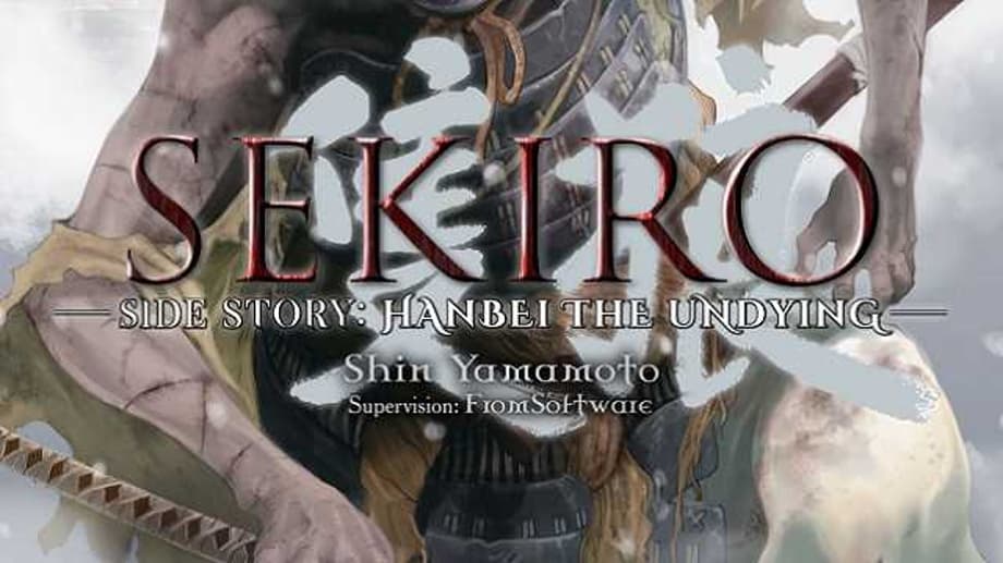 SEKIRO SIDE STORY: HANBEI THE UNDYING -- Yen Press Releasing SHADOWS DIE TWICE Manga Prequel Next Month