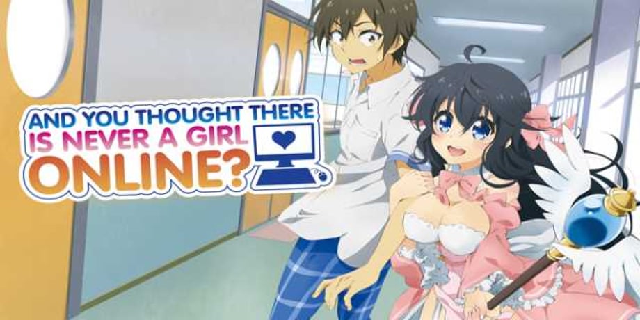 "AND YOU THOUGHT THERE IS NEVER A GIRL ONLINE?" Manga Set To End This Fall