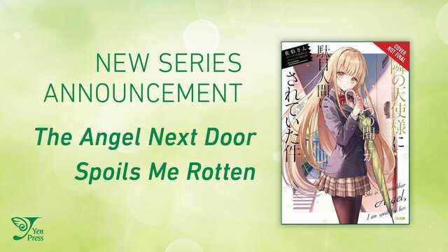 THE ANGEL NEXT DOOR SPOILS ME ROTTEN: Light Novel Series Is Making Its