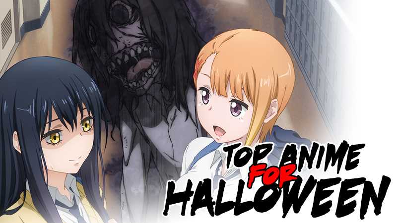 Top 10 Horror Anime That You Can Watch Right Now For Halloween (2021)