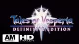 Video Games Trailer/Video - Tales of Vesperia - Definitive Edition Anime Expo Trailer
